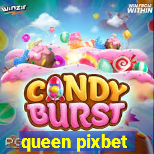 queen pixbet